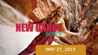 NEW DANCE BEATS EP 12  MAY 27 2019 [upl. by Hsekar]