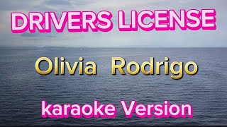 Drivers license  Olivia Rodrigo KARAOKE VERSION [upl. by Orgel]