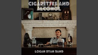 Cigarettes and Alcohol [upl. by Borg]