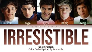 One Direction  Irresistible Color Coded Lyrics [upl. by Nosnej]