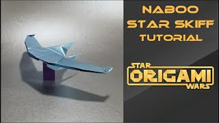 Star Wars Origami Tutorial Naboo JType Star Skiff [upl. by Aicirt233]