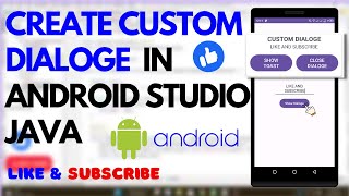 How to Create Custom dialogue in Android Studio  Java  Mobile App Development [upl. by Polard]