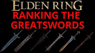 Best GREATSWORD In depth Greatsword Review ELDEN RING [upl. by Anad]