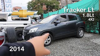 Así es el Chevrolet Tracker LT 18lt 2014  revisión rápida  review [upl. by Peyter]