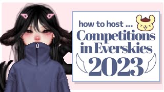 Everskies  New Players  How to host Competition in Everskies 2023 [upl. by Eelegna374]