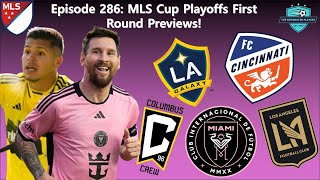 MLS Cup Playoffs First Round Previews and Predictions Episode 286 MLS MLSCup mlscupplayoffs [upl. by Erdied]