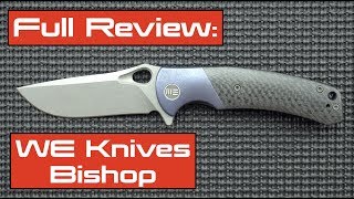 Full Review WE Knives Bishop [upl. by Avron717]