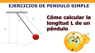 Como calcular la longitud de un péndulo simple [upl. by Ronald]