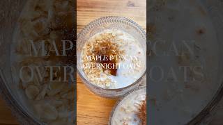 Maple pecan overnight oats 🤎 overnightoats overnightoatmeal overnightoatsrecipe oatmeal oats [upl. by Yesiad]