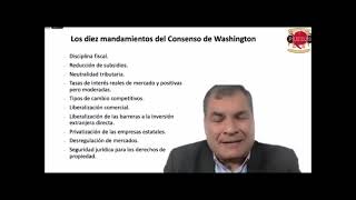 RafaelCorrea explica cada uno de los 10 mandamientos del Consenso de Washington [upl. by Jorey]