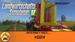 LS17  Bindlbach 024  INTERNET WEG   Lets Play HD [upl. by Riplex]