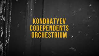 Kondratyev Codependents Orchestrium  Sennaya by S Kondratyev [upl. by Leahkim]