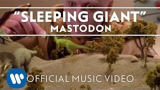 Mastodon  Sleeping Giant Official Music Video [upl. by Egor]