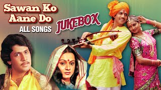 Sawan Ko Aane Do  All Songs Jukebox  Arun Govil Zarina Wahab  Super Hit Classic Hindi Songs [upl. by Jutta]