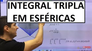 Integral tripla em coordenadas esféricas INTEGRAIS MÚLTIPLAS 19 DE 20 [upl. by Lorna]