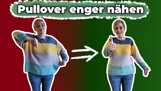 Pullover enger nähen So klappts auch als Anfänger [upl. by Anallij]