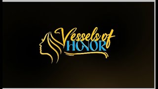 VESSELS OF HONOR SERVICE [upl. by Inasah521]