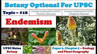 Endemism II Causes of Endemism II Types of Endemism II Examples of Endemism II Botany optional [upl. by Saeger640]