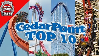 Top 10 Best CEDAR POINT Roller Coasters HQ [upl. by Rehpotirhc]