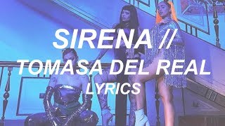 SIRENA  TOMASA DEL REAL LYRICS [upl. by Seka]