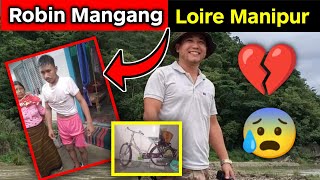 Robin Mangang 💔😰 Loire Manipur se [upl. by Wilkins]