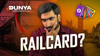 UK Students Need This  Railcard UK  Reality of Railcard  Study in UK  Dunya Consultants [upl. by Timmons]