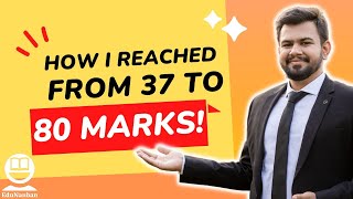 How I reached from 37 to 80 marks [upl. by Johnny]