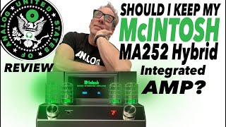 REVIEW McIntosh MA252 AMP  LOVE IT OR LEAVE IT [upl. by Normac]