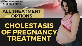 Cholestasis of Pregnancy Treatment ICP Pregnancy [upl. by Eatnahc]