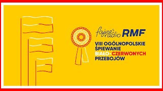 VIII Ogólnopolskie Śpiewanie BiałoCzerwonych Przebojów z RMF FM [upl. by Lilia981]