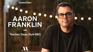 Aaron Franklin Teaches Texas Style BBQ  Official Trailer  MasterClass [upl. by Noirb]