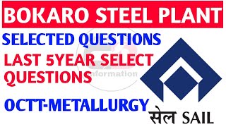 BOKARO STEEL PLANT LAST 5YR SELECTED QUESTIONS METALLURGYSAIL [upl. by Lasko310]