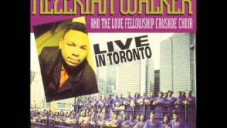 Hezekiah Walker amp LFCC  Anyway You Bless Me [upl. by Nee]