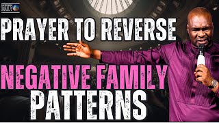 1200 MIDNIGHT ENCOUNTER PRAYER TO REVERSE NEGATIVE FAMILY PATTERNS  APOSTLE JOSHUA SELMAN [upl. by Ping]