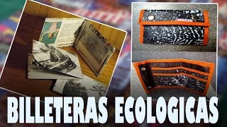 Billeteras Ecologicas  Hechas Con Material Reciclable [upl. by Binny308]