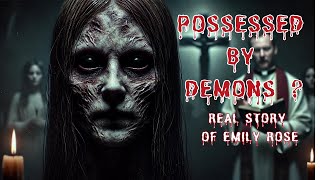 The Horrifying Story Behind The Exorcism of Emily Rose Horror [upl. by Enomar]