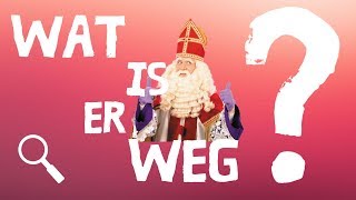 SINTERKLAAS  WAT IS ER WEG  RAADSELS [upl. by Amerigo284]