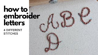 How to Embroider Letters  4 Embroidery Stitches That Work Well For Lettering [upl. by Venn]