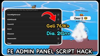 FE  Admin Panel Script Hack  ROBLOX SCRIPTS  Infinite Everything Get All FruitsSwords [upl. by Broome89]