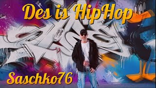 Saschko76  Des is HipHop Musikvideo prodby BOGER [upl. by Rosinski161]