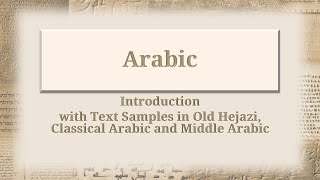 Ancient Semitic VIII Arabic [upl. by Annas]