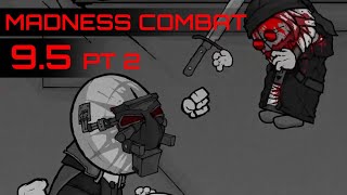 Madness Combat 95 pt2 [upl. by Sawyer]