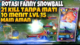 ROTASI FANNY PEMULA DI PATCH TERBARU‼️ 10 MENIT LVL 15 [upl. by Aja]