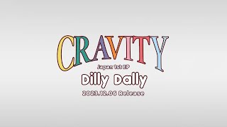 CRAVITY 크래비티 quotDilly Dallyquot Trailer [upl. by Bloxberg]