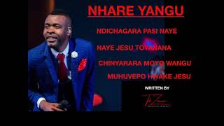 Nhare Yangu Takesure Zamar Ncube Tk zamar [upl. by Sofer]