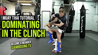 Dominating in the clinch  Muay Thai Tutorial with Liam Griffin [upl. by Eimmis556]