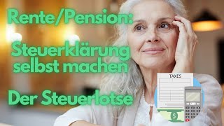 Steuererklärung für Rentner und Pensionäre selbst machen Der Steuerlotse  kostenloser Service [upl. by Leahicm]