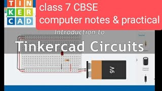 part1 circuit and circuit assemblies in tinkercad CBSE class 7 computer notes exercise solved papers [upl. by Eimat948]