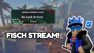 🔴LIVE FISCH LIVE STREAM 8X SERVER LUCK AND AURORA BOREALIS [upl. by Alli419]