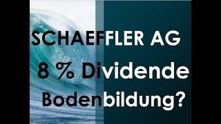 Schaeffler AG  Deutsche DividendenPerle mit 8 pa [upl. by Deerc496]